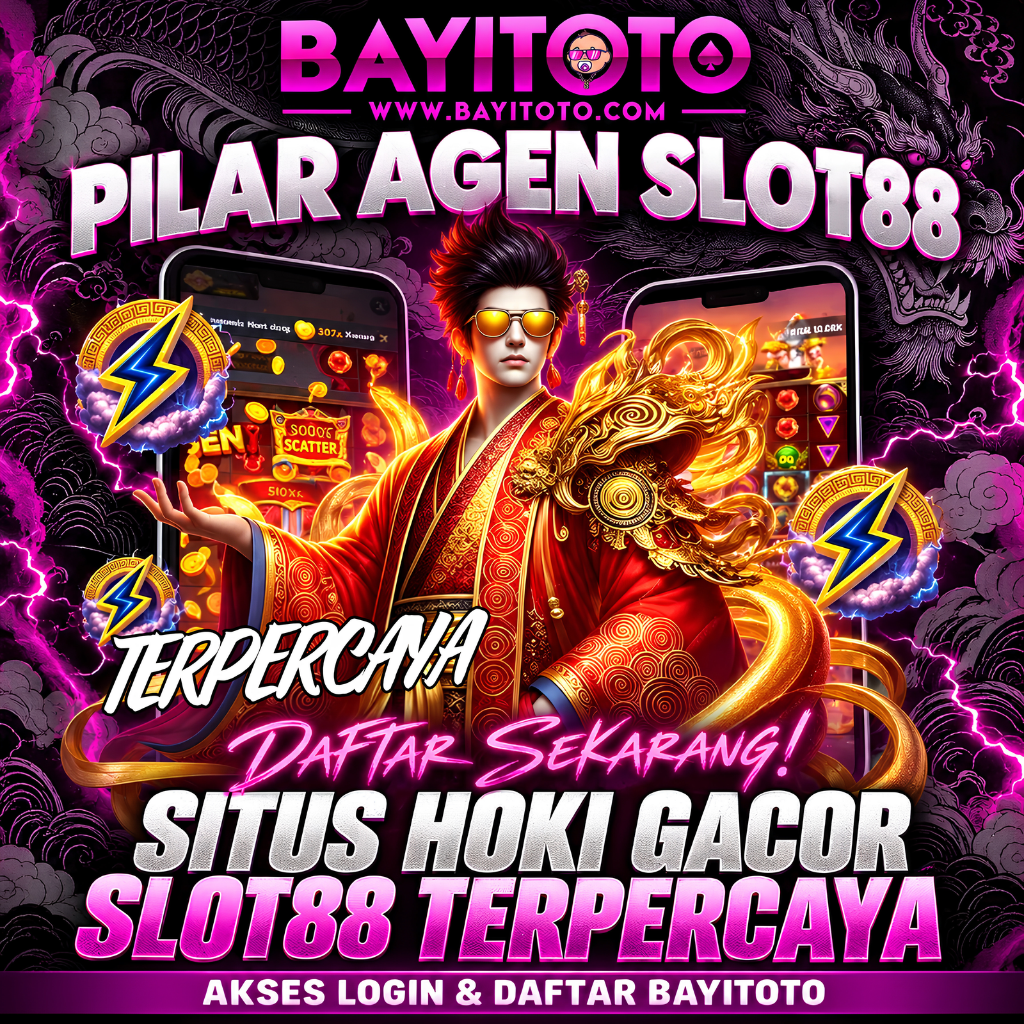 BAYITOTO ➔ Pilar Agen Judol Resmi Berlisensi & Situs Hoki Gacor Slot88 Terpercaya